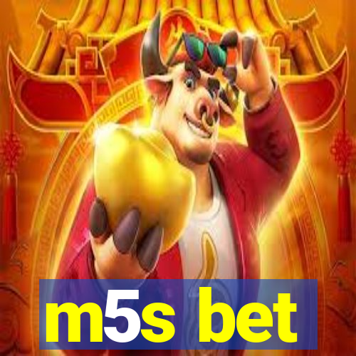 m5s bet